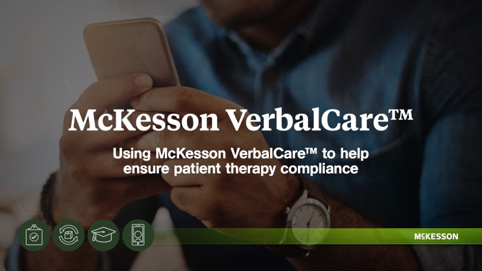McKesson VerbalCare and Patient Compliance