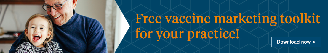 免费疫苗营销工具包，为您的实践。现在下载。